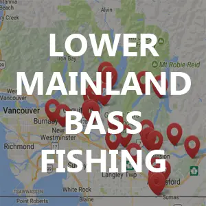 Lower Mainland Bass – Fishing Locations