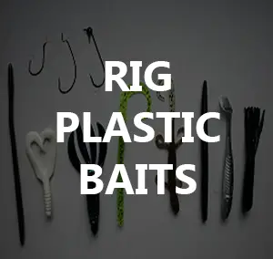 How to Rig Plastic Baits (Texas, Carolina & Drop Shot)