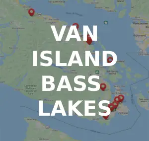 Top 12 Smallmouth & Largemouth Bass Lakes on Vancouver Island